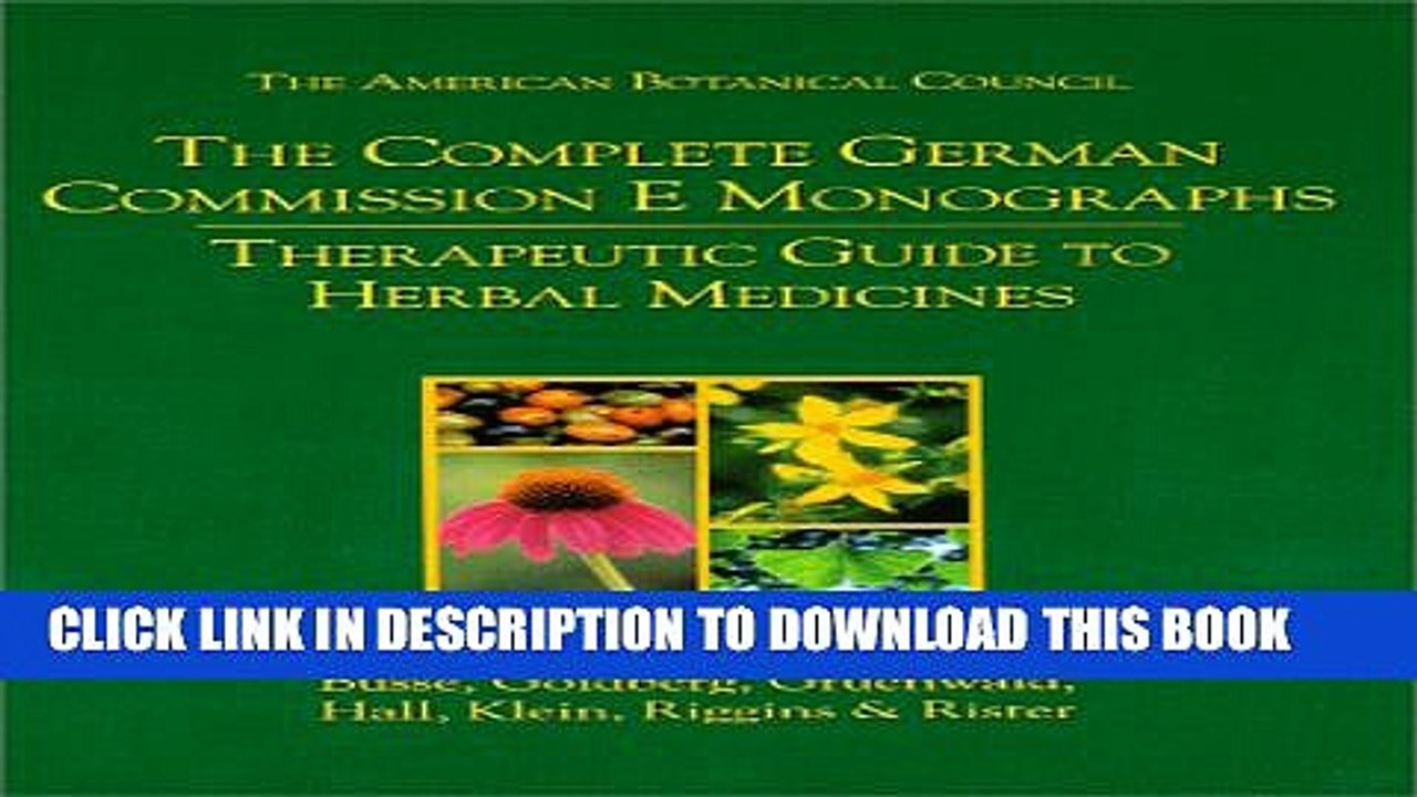 [PDF] The Complete German Commission E Monographs Therapeutic Guide to