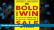 Big Deals  Be Bold and Win the Sale: Get Out of Your Comfort Zone and Boost Your Performance  Free