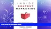 Free [PDF] Downlaod  Inside Content Marketing: EContent Magazine s Guide to Roles, Tools, and