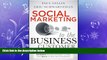 READ book  Social Marketing to the Business Customer: Listen to Your B2B Market, Generate Major