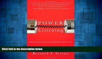 Must Have  Power Listening: Mastering the Most Critical Business Skill of All  READ Ebook Online