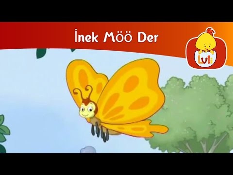 İnek Möö Der - Kelebek, Luli TV