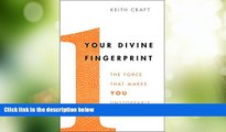 Big Deals  Your Divine Fingerprint: The Force That Makes You Unstoppable  Free Full Read Best Seller