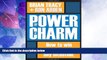 Big Deals  The Power of Charm: How to Win Anyone Over in Any Situation  Free Full Read Best Seller