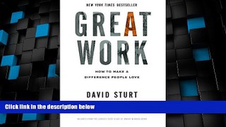 Big Deals  Great Work: How to Make a Difference People Love  Free Full Read Most Wanted