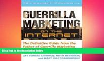 READ book  Guerrilla Marketing on the Internet: The Definitive Guide from the Father of Guerrilla