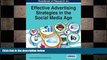 READ book  Handbook of Research on Effective Advertising Strategies in the Social Media Age READ