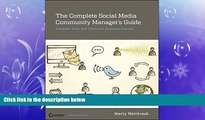 Free [PDF] Downlaod  The Complete Social Media Community Manager s Guide: Essential Tools and