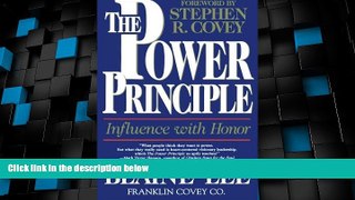 Big Deals  The POWER PRINCIPLE: INFLUENCE WITH HONOR  Free Full Read Best Seller