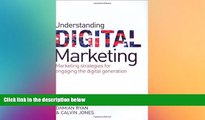 READ book  Understanding Digital Marketing: Marketing Strategies for Engaging the Digital