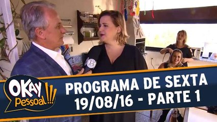 Okay Pessoal!!! 19.08.16 - Parte 1