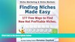 EBOOK ONLINE  Niche Marketing Ideas   Niche Markets. Finding Niches Made Easy. 177 Free Ways to