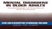 [PDF] Mental Disorders in Older Adults: Fundamentals of Assessment and Treatment Full Online
