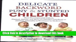 [PDF] Delicate, Backward, Puny   Stunted Children Full Online