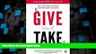 Big Deals  Give and Take: Why Helping Others Drives Our Success  Best Seller Books Best Seller