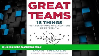 Big Deals  Great Teams: 16 Things High Performing Organizations Do Differently  Free Full Read