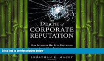 READ book  The Death of Corporate Reputation: How Integrity Has Been Destroyed on Wall Street