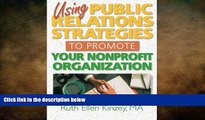 READ book  Using Public Relations Strategies to Promote Your Nonprofit Organization (Haworth