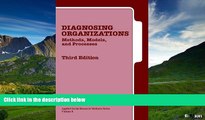 Must Have  Diagnosing Organizations: Methods, Models, and Processes (Applied Social Research