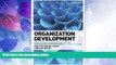 Big Deals  Organization Development: A Practitioner s Guide for OD and HR  Free Full Read Best
