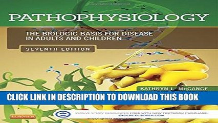 New Book Pathophysiology: The Biologic Basis for Disease in Adults and Children