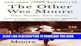 Collection Book The Other Wes Moore: One Name, Two Fates