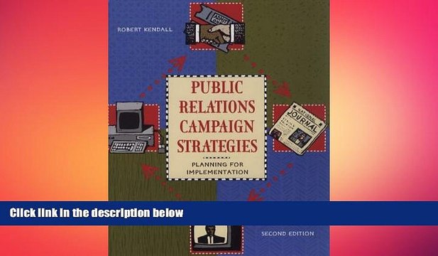 READ book Public Relations Campaign Strategies: Planning for Implementation (2nd Edition) READ