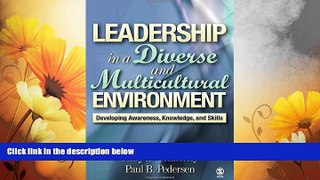 READ FREE FULL  Leadership in a Diverse and Multicultural Environment: Developing Awareness,