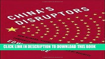 [PDF] China s Disruptors: How Alibaba, Xiaomi, Tencent, and Other Companies are Changing the Rules