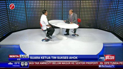 DBS To The Point: Suara Ketua Tim Sukses Ahok #1