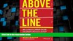 Big Deals  Above the Line: How to Create a Company Culture that Engages Employees, Delights