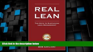 Big Deals  Real Lean: The Keys to Sustaining Lean Management (Volume Three)  Best Seller Books
