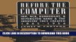 [PDF] Before the Computer: IBM, NCR, Burroughs,   Remington Rand   the Industry They Created,