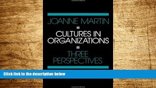 READ FREE FULL  Cultures in Organizations: Three Perspectives  READ Ebook Full Ebook Free