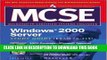 [PDF] MCSE Windows 2000 Server Study Guide (EXAM 70-215) (Book/CD-ROM) Full Online