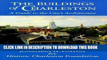 [PDF] The Buildings of Charleston: A Guide to the City s Architecture Popular Online