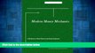 Must Have  Modern Money Mechanics: A Workbook on the Bank Reserves and Deposit Expansion  READ