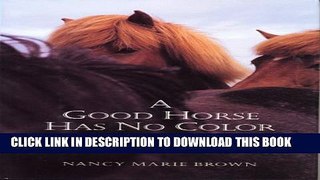 [PDF] A Good Horse Has No Color: Searching Iceland for the Perfect Horse Full Colection