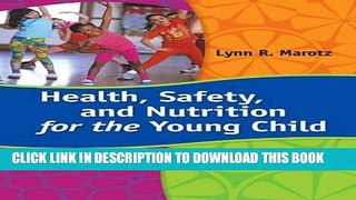 New Book Health, Safety, and Nutrition for the Young Child, 9th Edition