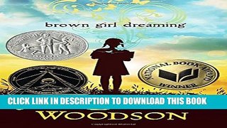 New Book Brown Girl Dreaming (Newbery Honor Book)