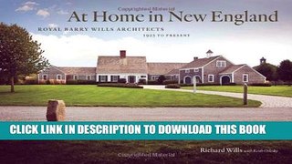 [PDF] At Home in New England: Royal Barry Wills Architects 1925 to Present Full Online