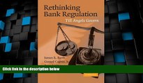 Big Deals  Rethinking Bank Regulation: Till Angels Govern  Best Seller Books Most Wanted