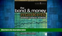 Must Have  Bond and Money Markets: Strategy, Trading, Analysis (Butterworth-Heinemann Finance)