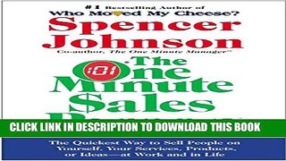 New Book One Minute Sales Person, The: The Quickest Way to Sell People on Yourself, Your Services,