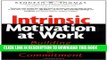 Collection Book Intrinsic Motivation at Work: What Really Drives Employee Engagement