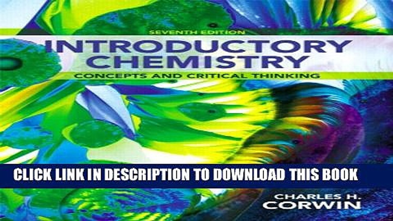 Collection Book Introductory Chemistry Concepts and Critical Thinking (7th Edition) video