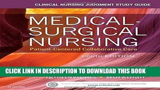 New Book Clinical Nursing Judgment Study Guide for Medical-Surgical Nursing: Patient-Centered