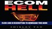 New Book Ecom Hell: How to Make Money in Ecommerce Without Getting Burned