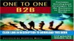Collection Book One to One B2B: Customer Development Strategies for the Business-to-Business World