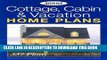 [PDF] Cottage, Cabin   Vacation Home Plans Popular Colection